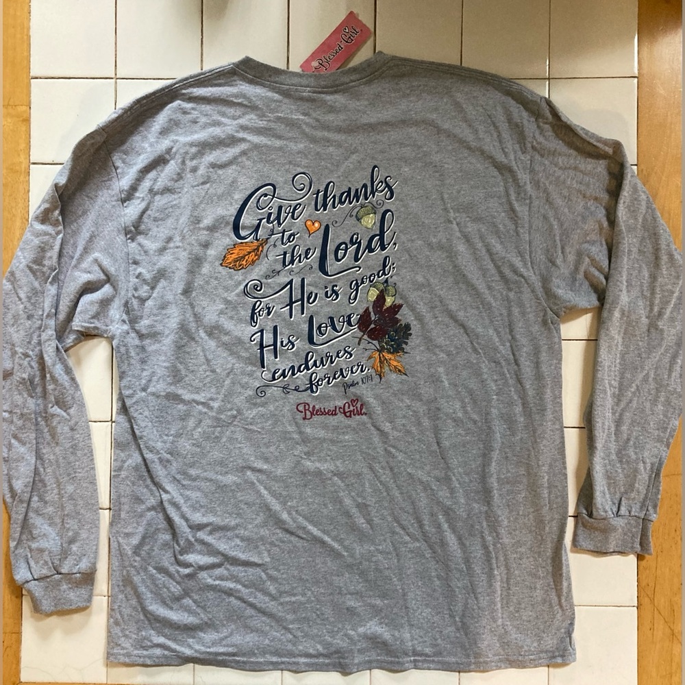 Blessed Girl Long Sleeve TShirt Give Thanks To The Lord Psalm 107:1